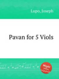 Pavan for 5 Viols