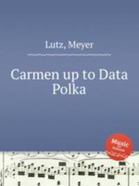 Carmen up to Data Polka