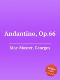 Andantino, Op.66