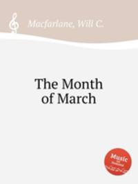 The Month of March