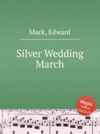 Silver Wedding March