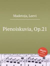 Pienoiskuvia, Op.21