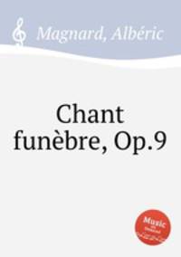 Chant funbre, Op.9
