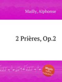 2 Prires, Op.2