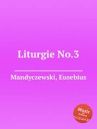 Liturgie No.3
