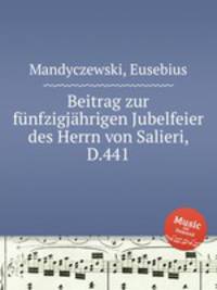 Beitrag zur fnfzigjhrigen Jubelfeier des Herrn von Salieri, D.441