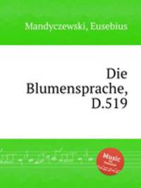 Die Blumensprache, D.519