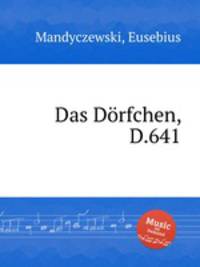 Das Drfchen, D.641