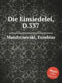 Die Einsiedelei, D.337