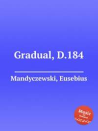Gradual, D.184