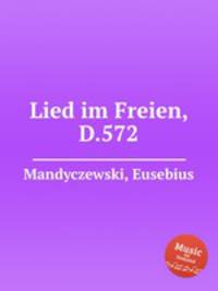Lied im Freien, D.572