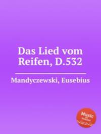 Das Lied vom Reifen, D.532