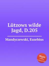 Ltzows wilde Jagd, D.205