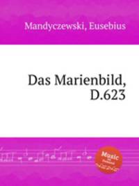 Das Marienbild, D.623