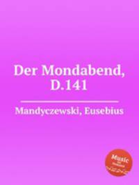 Der Mondabend, D.141