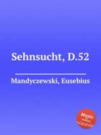 Sehnsucht, D.52
