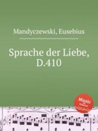 Sprache der Liebe, D.410