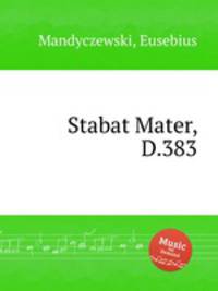 Stabat Mater, D.383