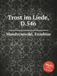 Trost im Liede, D.546