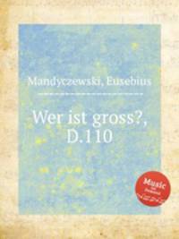 Wer ist gross?, D.110
