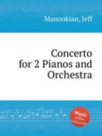 Concerto for 2 Pianos and Orchestra