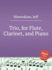 Trio for Flute, Clarinet, and Piano