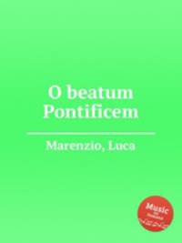 O beatum Pontificem
