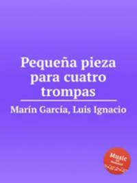 Pequea pieza para cuatro trompas