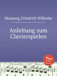 Anleitung zum Clavierspielen