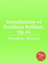 Introduction et Rondeau Brillant, Op.45