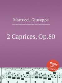 2 Caprices, Op.80