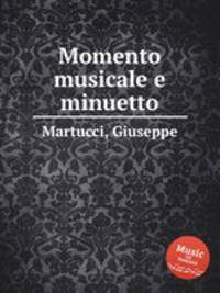 Momento musicale e minuetto