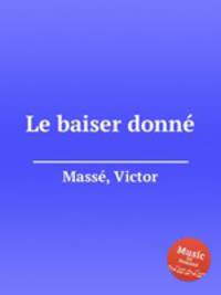 Le baiser donn