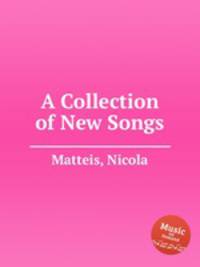 A Collection of New Songs