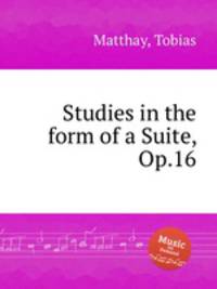 Studies in the form of a Suite, Op.16