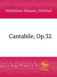 Cantabile, Op.32