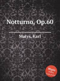 Notturno, Op.60