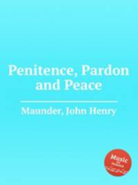 Penitence, Pardon and Peace