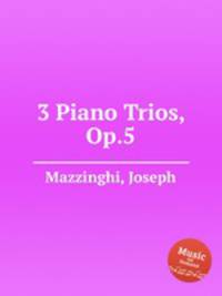 3 Piano Trios, Op.5