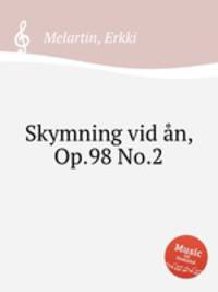 Skymning vid n, Op.98 No.2