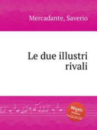 Le due illustri rivali