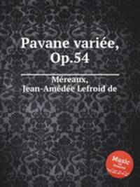 Pavane varie, Op.54