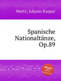 Spanische Nationaltnze, Op.89
