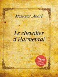 Le chevalier d`Harmental