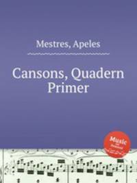 Cansons, Quadern Primer