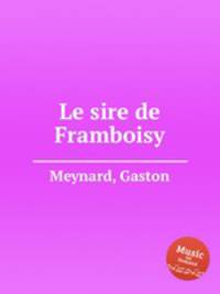 Le sire de Framboisy