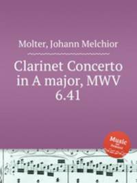 Clarinet Concerto in A major, MWV 6.41