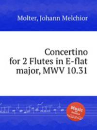 Concertino for 2 Flutes in E-flat major, MWV 10.31