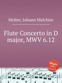 Flute Concerto in D major, MWV 6.12