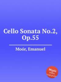Cello Sonata No.2, Op.55